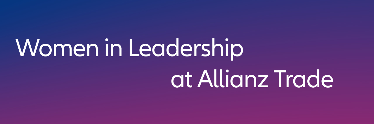 Picture where it is written Women in Leadership at Allianz trade